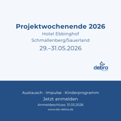 Einladung zum DEBRA Deutschland-Projektwochenende, 29.–31.05.2026, in Schmallenberg/Sauerland
